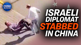 Israeli Embassy Staffer Stabbed in Beijing