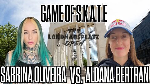 Sabrina Vs. Aldana (Landhausplatz game of skate) - Round 1