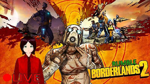 (VTUBER) - Borderlands 2 DLC with Rei - NEW EMOTES - RUMBLE