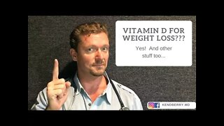 Vitamin D for Weight Loss???
