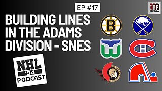 Building Lines For The SNES NHL '94 (Adams Division) - with BobK and the Professor