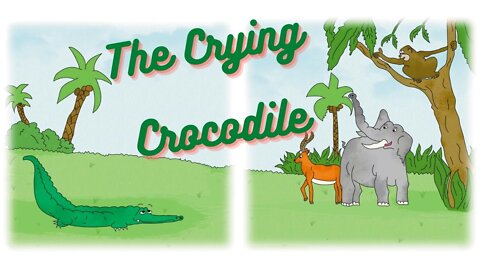 Stories for children - The crying Crocodile - An Original story by Lily Hofmann