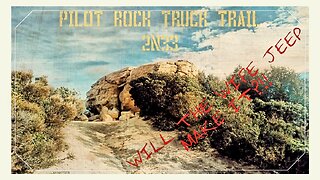 PILOT ROCK TRUCK TRAIL 2N33