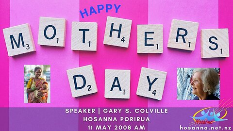 Mothers' Day 2008 (Gary Colville) | Hosanna Porirua