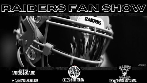 #Raider Fan Show Episode #58