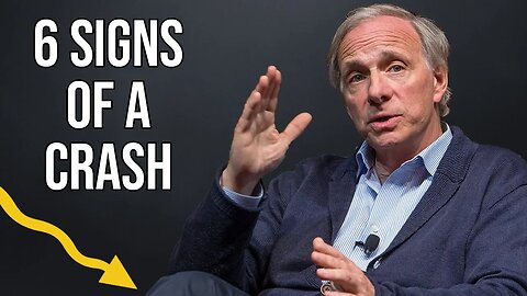 Dalio: 6 Signs Of A Market Crash On Its Way