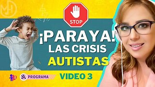 Cómo prevenir una crisis en el autismo