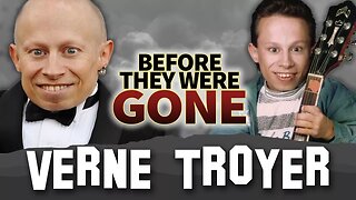 VERNE TROYER | Before They Were GONE | Mini Me Biography