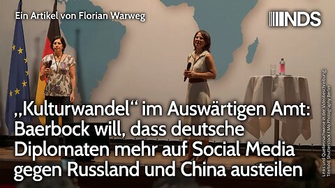 Baerbock will, dass deutsche Diplomaten mehr auf Social Media gegen Russland und China austeilen