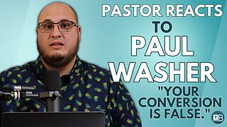 Pastor Reacts to Paul Washer | "Your conversion is false..."