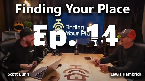 Backcountry Builders | Finding Your Place with Scott Bunn Ep.14