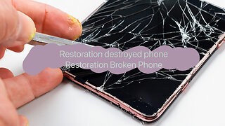 Restoration Abandoned Phone Found From Rubbish