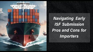 Early ISF Submission in Importation
