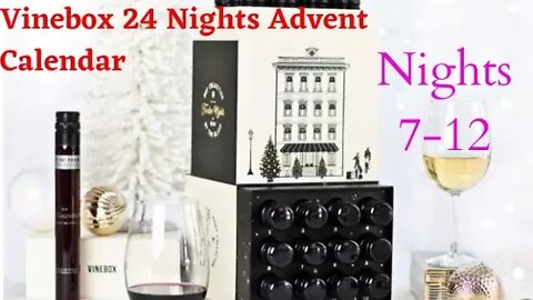 Vinebox 24 Nights 2022 Wine Advent Holi-Day Part 2