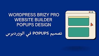 The Best Wordpress BRIZY Website Builder, popups designing ووردبرس