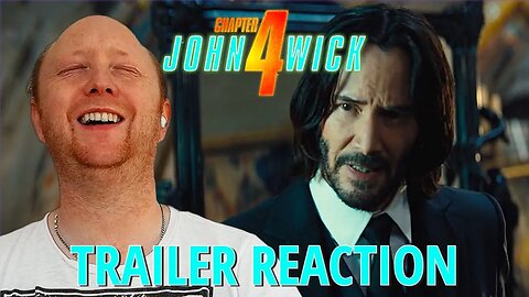 JOHN WICK: CHAPTER 4 | Trailer Reaction / Review | Keanu Reeves, Donnie Yen, Bill Skarsgård