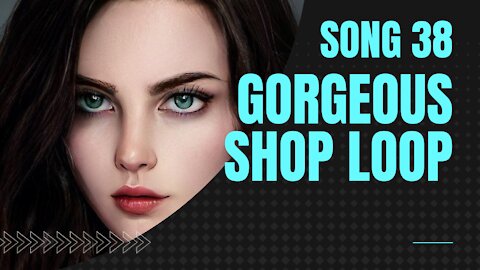 Gorgeous Shop Loop (song 38, piano, ragtime music)