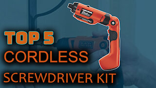 Best Cordless Screwdriver Kit