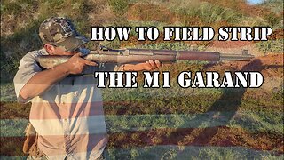 How to Field Strip a M1 Garand!