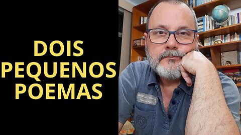 DOIS PEQUENOS POEMAS DE JORGE LUCIO DE CAMPOS