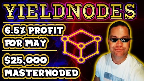 YIELDNODES Produces a HUGE 6.5% Profit for May - Compounding from $10,000 to over $57,000 in 3 years