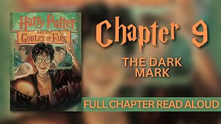 Harry Potter and the Goblet of Fire | Chapter 9: The Dark Mark