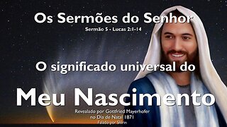 O significado universal do meu nascimento ❤️ Jesus Cristo explica Lucas 2:1-14