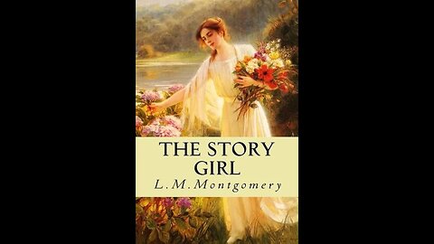 The Story Girl by Lucy Maud Montgomery - Audiobook