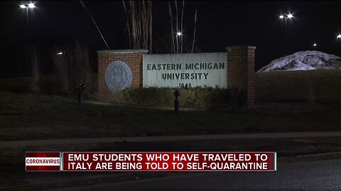 EMU students who have traveled to Italy are being told to self-quarantine
