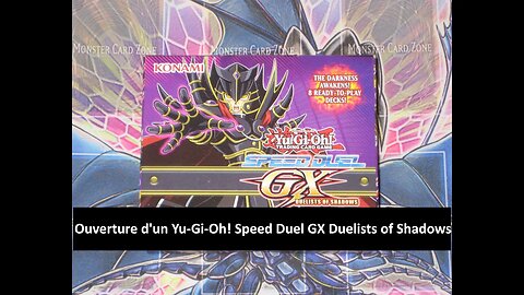 #tcg Ouverture d'un Yu-Gi-Oh! Speed Duel GX Duelists of Shadows