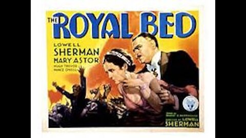 The Royal Bed (1931) | Directed by Lowell Sherman - Full Movie