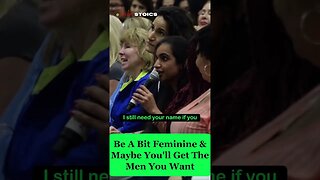 Be A Bit Feminine Maybe You’ll Get The Men You Want Ma’am #redpill