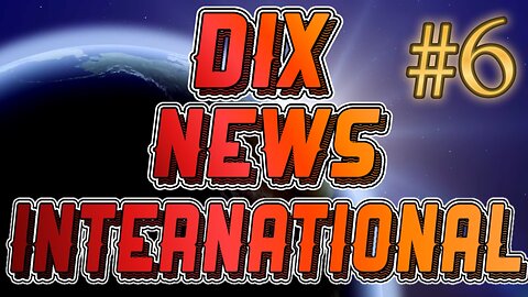 Dix News International #6: From the DRC to O'Hare/Foxconn AI FACTORIES and more!