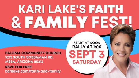 Kari Lake - Faith & Family Fest!