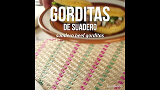 Gorditas from Suadero