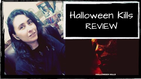 Halloween Kills (Non-Spoilerish) | REVIEW | Cyn's Corner