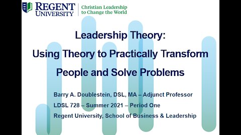 Leadership Theory - Transforming People & Solving Problems