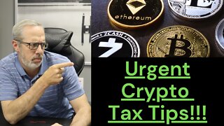 Urgent Crypto Tax Tips