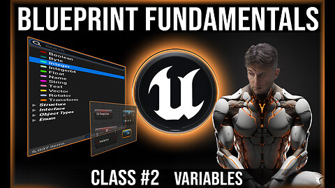 UE Blueprint Fundamentals | Visual Scripting Class #2 | Variables
