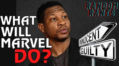 Random Rants: What Are Marvel's Options With Jonathan Majors? And What's With Those Text Messages?
