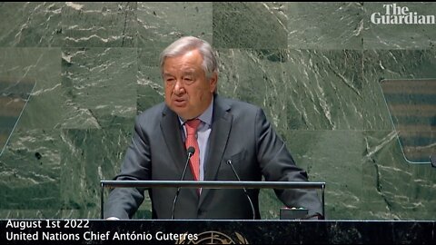 United Nations | UN Chief Warns "Humanity Is a Miscalculation Away from Nuclear Annihilation."