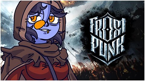 FrostPunk Review | I'LL REVIEW ANYTHING