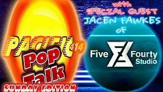 PACIFIC414 Pop Talk Sunday Edition with Special Guest @JacenFawkes of @FiveFourtyStudio