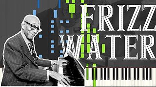 Eubie Blake - Frizz Water 1901 (Ragtime Piano Synthesia)