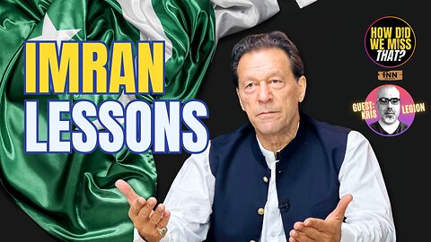 Imran Khan: How USA/NATO Deals w/ Leaders Who Resist | @HowDidWeMissTha #KrisLegion @CraigMurrayOrg