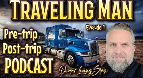 Traveling Man Pre-trip Post-trip PODCAST episode 1