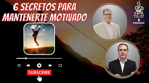 6 Secretos Para Mantenerte Motivado