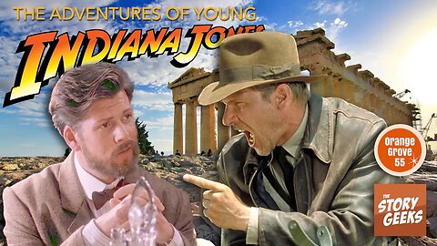 Indiana Jones HATES his father... | Adventures of Young Indiana Jones Recap 1x4 | Story Geeks