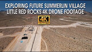 Exploring Future Summerlin Village Little Red Rocks 4K Drone Footage