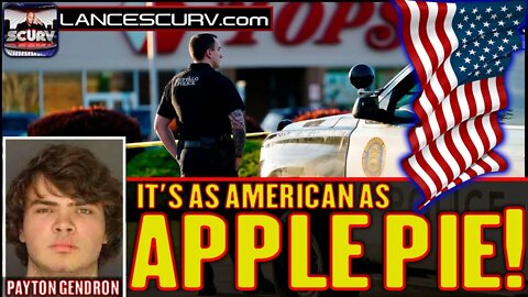 IT'S AMERICAN AS APPLE PIE! - THE LANCESCURV SHOW PODCAST